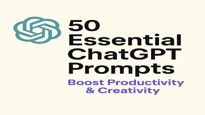50 essential chatgpt prompts